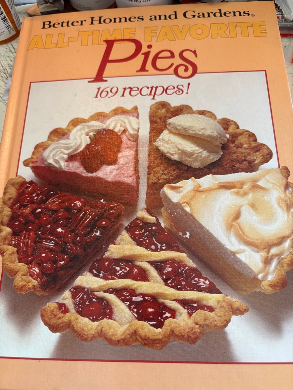 Better Homes and Gardens Cookbook Featuring Colorful Pie Cover